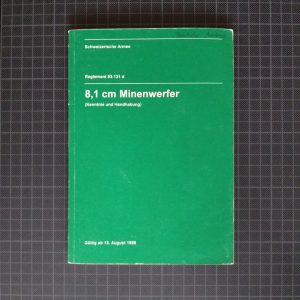 Reglement 53.131 d, 8,1 cm Minenwerfer (Kenntnis und Handhabung), 1998