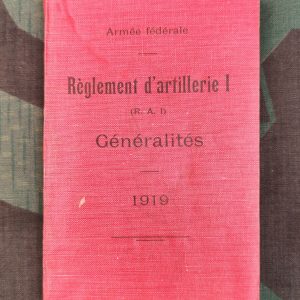 Règlement d’artillerie I (R. A. I) Généralités 1919