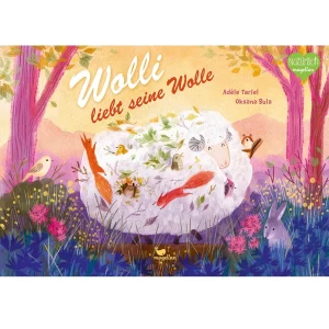 "Wolli liebt seine Wolle" von Adèle Tariel, Oksana Bula